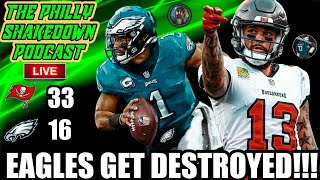 Philly Shakedown Podcast  Eagles Get DESTROYED By Bucs  Saquon Barkley Gave Eagles A Chance [upl. by Clovis]