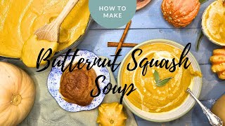 Ultimate Rich and Creamy Butternut Squash Soup Recipe  Easy and Delicious [upl. by Sirromaj]