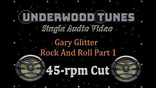 Gary Glitter  Rock And Roll Part 1  1972  Single Audio Video [upl. by Il]