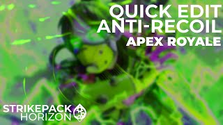 STRIKEPACK HORIZON  APEX ROYALE Quick Edit AntiRecoil [upl. by Searby900]