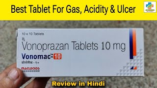 Vonomac 10 Tablet Use in Hindi  Vonoprazone 10mg Use  Dosage Side effects  SK Medicine [upl. by Eachern487]