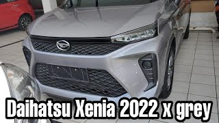 Review all new xenia 2022 tipe X grey metalik [upl. by Zolly517]