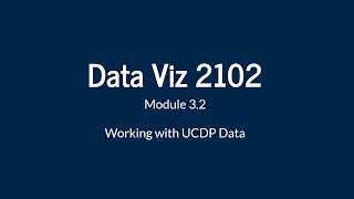 Working with UCDP Conflict Data [upl. by Nalod17]