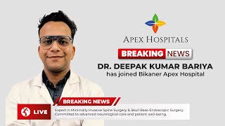 Dr Deepak Kumar Bariya renowned neurosurgeon joins Apex Hospital in Bikaner [upl. by Ardnosak]