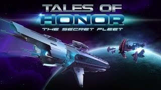 Official Tales of Honor The Secret Fleet iOS  Android Launch Trailer [upl. by Nevin668]