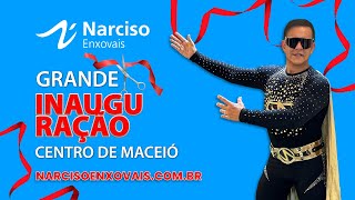 GRANDE FESTA DE INAUGURAÇÃO NARCISO ENXOVAIS DE MACEIO SÃO OFERTAS IMBATIVEIS narcisoenxovais [upl. by Lynnell660]