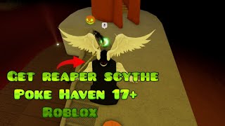 How to get the reaper scythe in Poke Haven 17 Roblox [upl. by Odoric878]