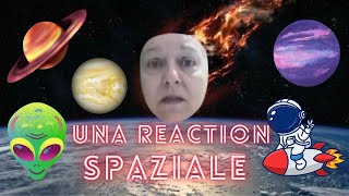 Una reaction SPAZIALE 🪐 [upl. by Lennox]