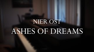 Ashes of Dreams  Yonah  NieR OST [upl. by Kehoe]