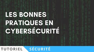 MB Tuto n°001  Les bonnes pratiques en sécurité informatique cybersécurité [upl. by Ennaylloh]