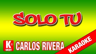 🎤 Karaoke SOLO TU Carlos Rivera carlosrivera solotu karaokelatino [upl. by Oilcareh]