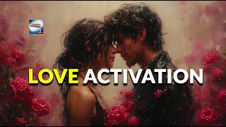 Romantic Love Activation  Manifest A SPECIFIC PERSON or SOULMATE [upl. by Laeria]