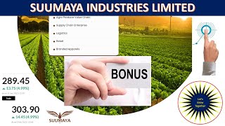 SUUMAYA INDUSTRIES LIMITED  BONUS  SHORT TERM  UPDATES [upl. by Anairdna]