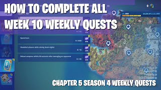 HOW TO Complete ALL Week 10 Weekly Quests  Fortnite Quest Tutorials  Chapter 5 Season 4 [upl. by Schonfeld518]