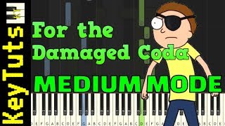 For the Damaged Coda from Rick and Morty  Medium Mode Piano Tutorial Synthesia [upl. by Duntson733]