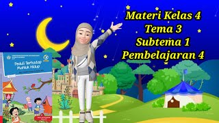 MATERI TEMATIK KELAS 4 SD TEMA 3 SUBTEMA 1 PEMBELAJARAN 4 [upl. by Einehpets]