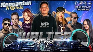 Reggaeton Mix Lo Mas Escuchado Reggaeton 70 Mix Part1  WALTER DJ PROJECT [upl. by Alidis]