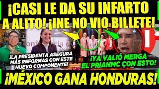 MARTES HONDURAS PAGÓ EL KARMA CON MÉXICO ¡INE NO LOGRÓ BILLETIZA CLAUDIA HOY CAMPECHANEANDO [upl. by Knah225]