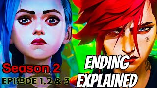 ARCANE Season 2 Episodes 1 2 amp 3 Ending Explained  Breakdown amp Every Easter Egg [upl. by Kcinnay]