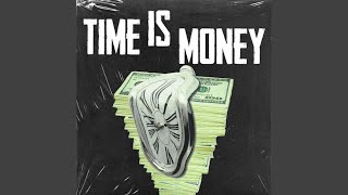 Time is Money [upl. by Illyes]