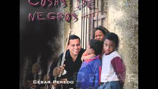 Cesar Peredo amp Los de adentro  Cosas de negros  06 Adios 98 [upl. by Damal]