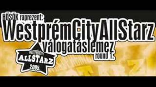 Hősök  Westprém City All Starz [upl. by Schonfield]