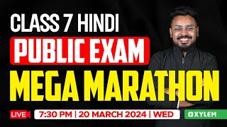 Class 7 Hindi  Public Exam  Mega Marathon  Xylem Class 7 [upl. by Kaylee]