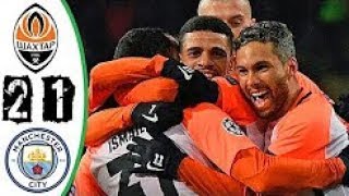 Shakhtar Donetsk 2  1 Manchester City  Champions League  06122017 [upl. by Wilkie]