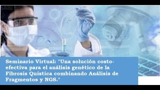 quotAnálisis genético de la Fibrosis Quística combinando Análisis de Fragmentos y NGSquot [upl. by Sivar]