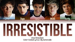 One Direction  Irresistible Color Coded Lyrics [upl. by Benoite]