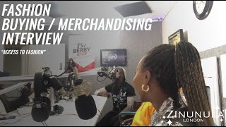 Fashion Buying  Merchandising Interview  What Fashion Buyers  Merchandisers Do Access To Fashion [upl. by Field829]