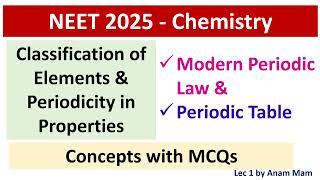 NEET 2025  Chemistry  Classification of Elements and Periodicity in Properties  Lec 1 [upl. by Ainnat509]