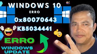 Como resolver o erro 0x80070643 de atualização do Windows Update no Windows 10  KB5034441 [upl. by Aved949]