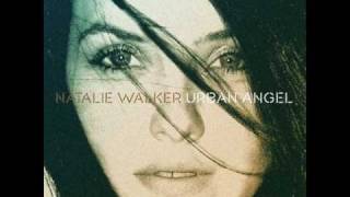 Natalie Walker  Urban Angel [upl. by Hyps]