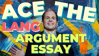 Ace the AP Lang Argument Essay Overview [upl. by Lough]