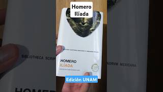 Ilíada de Homero Edición UNAM [upl. by Nerad617]