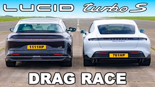 Lucid Air v Porsche Taycan Turbo S DRAG RACE [upl. by Garap]