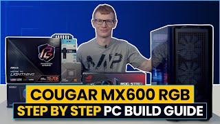 Cougar MX600 RGB Build  Step by Step Guide [upl. by Fortune830]