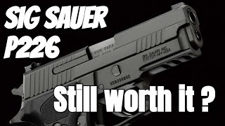 The SIG SAUER P226 Legion Still Worth It [upl. by Ethel]