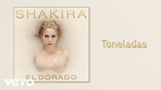 Shakira  Toneladas Audio [upl. by Akinas]