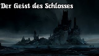 Grusel Hörspiel  Der Geist des Schlosses [upl. by Reffotsirhc809]