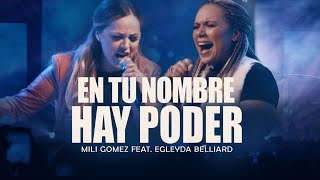 En Tu Nombre Hay Poder  Mili Gomez ft Egleyda Official Music Video [upl. by Cadal238]