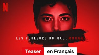 Les Couleurs du mal  Rouge Teaser  BandeAnnonce en Français  Netflix [upl. by Madlin]