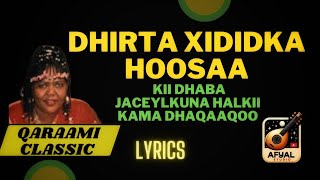 Xalima khalif magool  Dhirta xididka hoosaa  Qaraami  Lyrics AFYALSTUDIO [upl. by Akili]