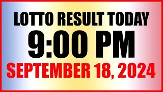 Lotto Result Today 9pm Draw September 18 2024 Swertres Ez2 Pcso [upl. by Ellienad456]