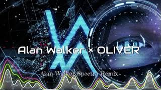 Alan Walker Spectre Oliver Remix [upl. by Atirak]