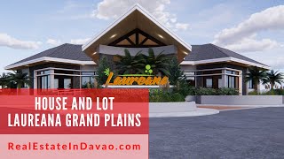 Laureana Grand Plains House and Lot For Sale  Libby Road Puan Davao City [upl. by Brunhild896]