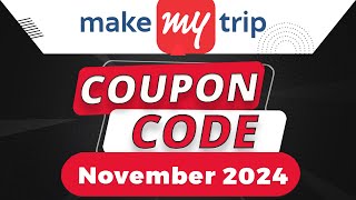 Makemytrip Coupon Code 2024 ⚡ 100 Working ⚡ Updated Today ⚡ MakeMyTrip Promo Code 2024 [upl. by Aliam]