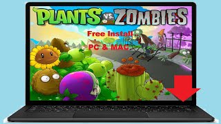 How to Install Plants Vs Zombies on PC amp MAC FREE [upl. by Jean-Claude]