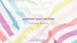 Midpoint Quilt Tutorial [upl. by Lenrow]